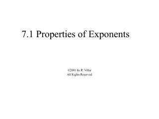 7.1 Properties of Exponents
