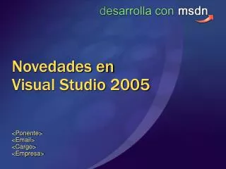 Novedades en Visual Studio 2005