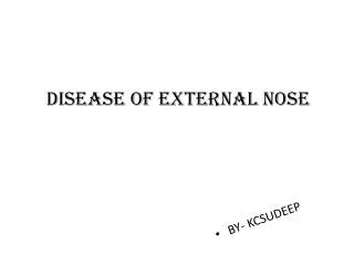 Disease of external nose