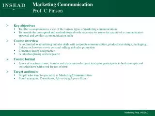Marketing Communication Prof. C Pinson