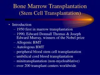 Bone Marrow Transplantation (Stem Cell Transplantation)