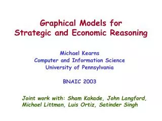 Graphical Models for Strategic and Economic Reasoning