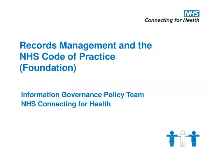 records management and the nhs code of practice foundation