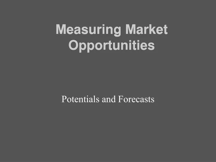 measuring market opportunities