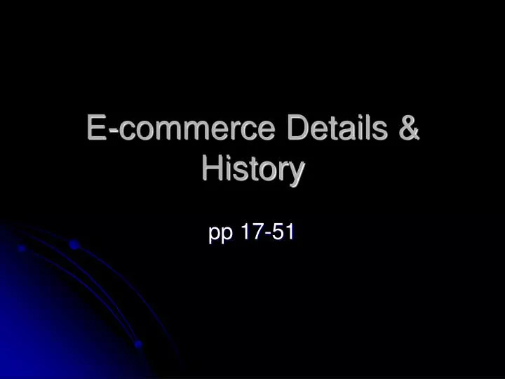 e commerce details history