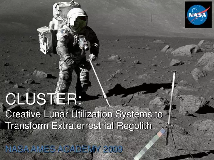 cluster creative lunar utilization systems to transform extraterrestrial regolith