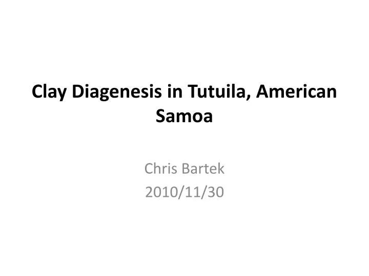 clay diagenesis in tutuila american samoa