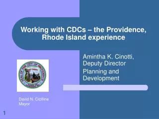 Working with CDCs – the Providence, Rhode Island experience