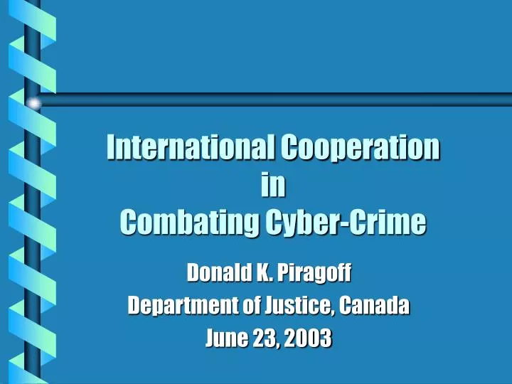 international cooperation in combating cyber crime