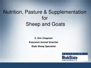 Nutrition, Pasture &amp; Supplementation for Sheep and Goats