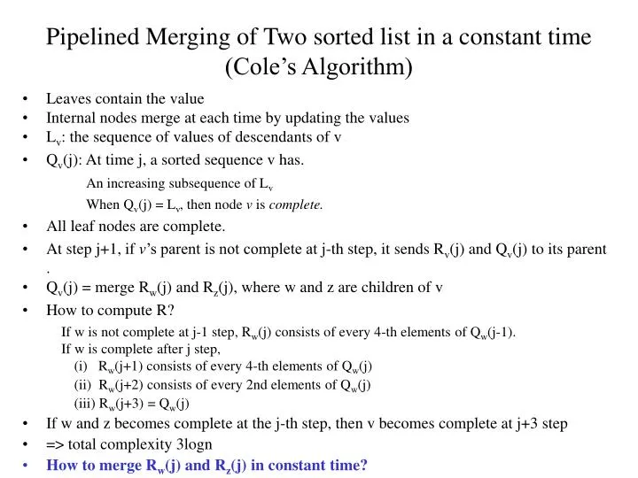 pipelined merging of two sorted list in a constant time cole s algorithm
