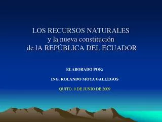 LOS RECURSOS NATURALES y la nueva constitución de lA REPÚBLICA DEL ECUADOR