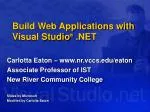 Build Web Applications with Visual Studio ® .NET - slide 1