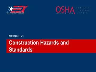 Construction Hazards and Standards
