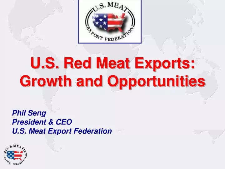 u s red meat exports growth and opportunities