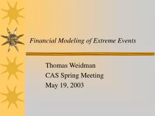 Financial Modeling of Extreme Events