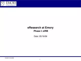 eResearch at Emory Phase I: eIRB