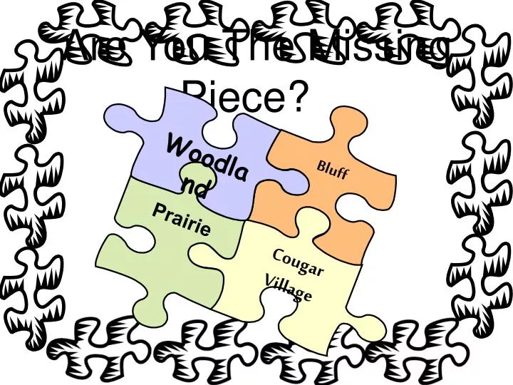 are you the missing piece