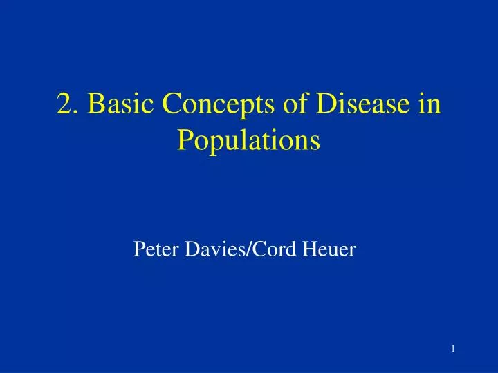 2 basic concepts of disease in populations