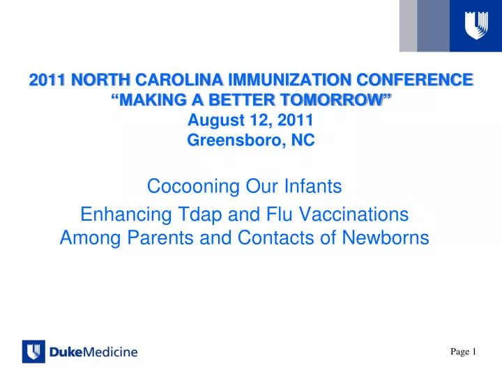 2011 north carolina immunization conference making a better tomorrow august 12 2011 greensboro nc