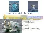 Environmental Chemistry - slide 1