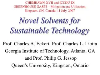 Novel Solvents for Sustainable Technology