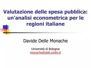 Valutazione delle spesa pubblica: un'analisi econometrica per le regioni italiane