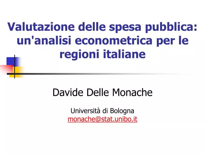 valutazione delle spesa pubblica un analisi econometrica per le regioni italiane