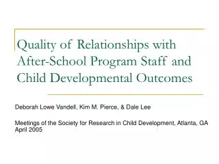 Quality of Relationships with After-School Program Staff and Child Developmental Outcomes
