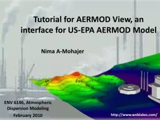 Tutorial for AERMOD View, an interface for US-EPA AERMOD Model