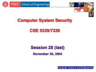 Computer System Security CSE 5339/7339