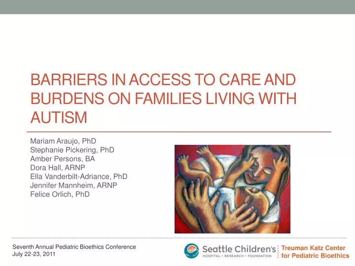 barriers in access to care and burdens on families living with autism