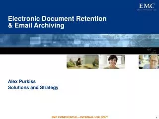 Electronic Document Retention &amp; Email Archiving