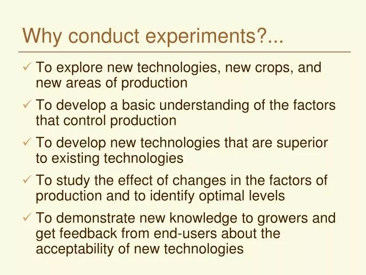 why conduct experiments