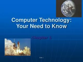 Computer Technology: Your Need to Know
