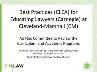 Best Practices (CLEA) for Educating Lawyers (Carnegie) at Cleveland-Marshall (CM)