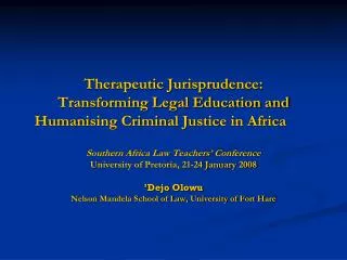 Therapeutic Jurisprudence: Transforming Legal Education and Humanising Criminal Justice in Africa