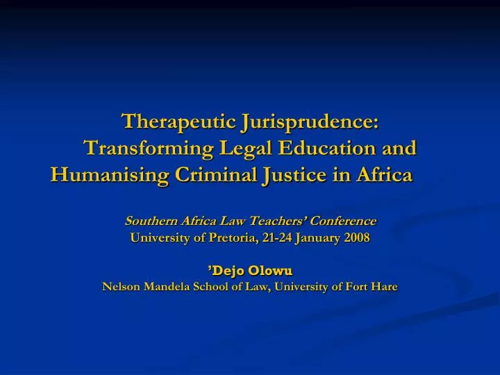 therapeutic jurisprudence transforming legal education and humanising criminal justice in africa