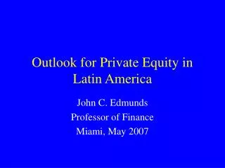 Outlook for Private Equity in Latin America