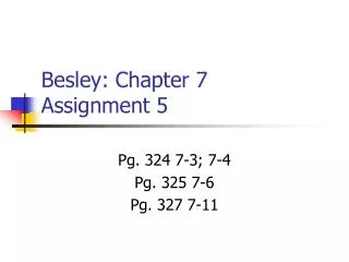 Besley: Chapter 7 Assignment 5