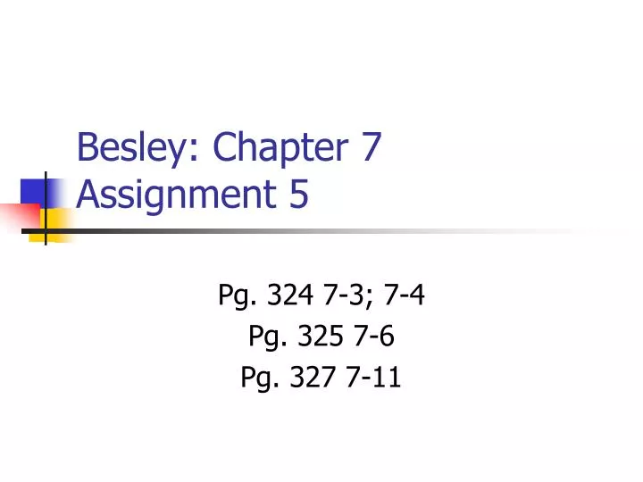 besley chapter 7 assignment 5