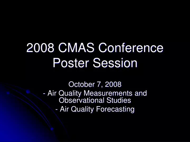 2008 cmas conference poster session