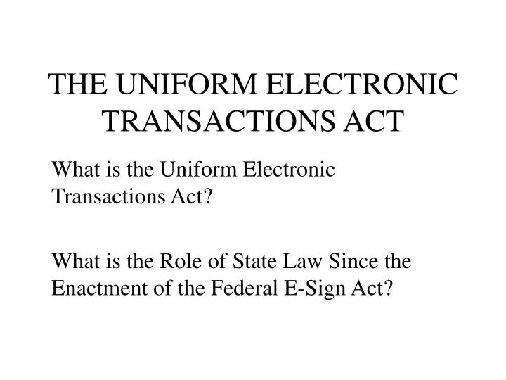 the uniform electronic transactions act