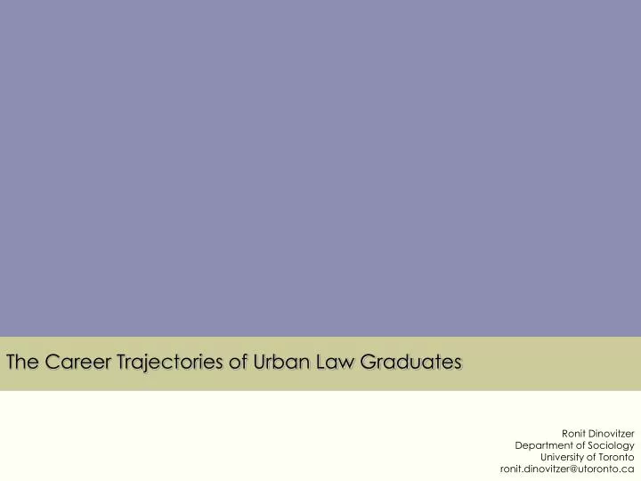 the career trajectories of urban law graduates