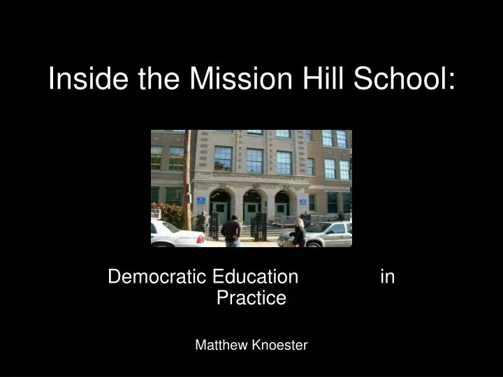 inside the mission hill school