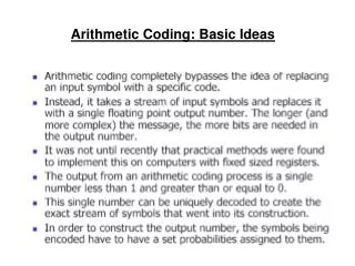 Arithmetic Coding: Basic Ideas