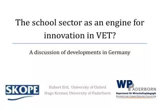 The school sector as an engine for innovation in VET?