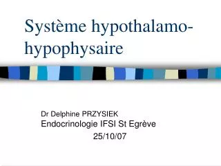 Système hypothalamo-hypophysaire