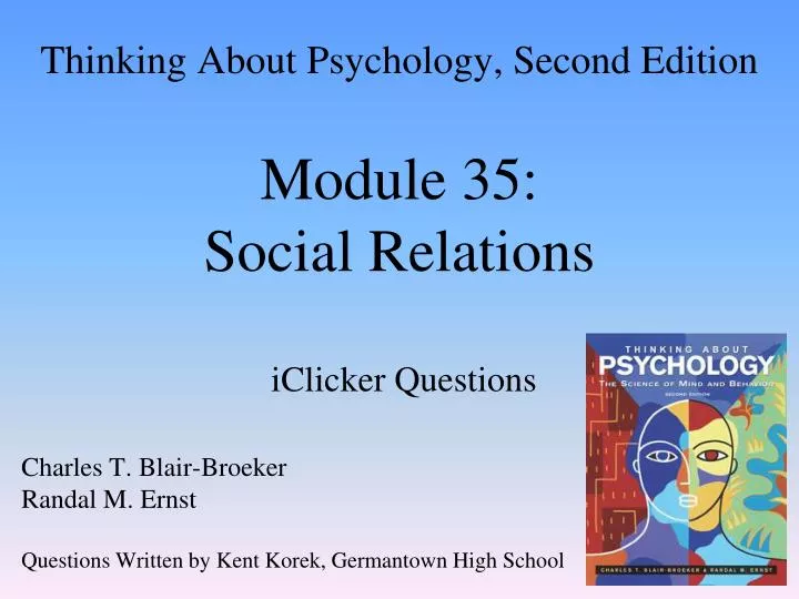 thinking about psychology second edition module 35 social relations iclicker questions