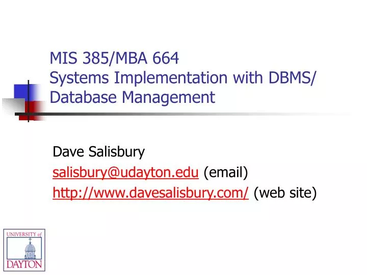 mis 385 mba 664 systems implementation with dbms database management
